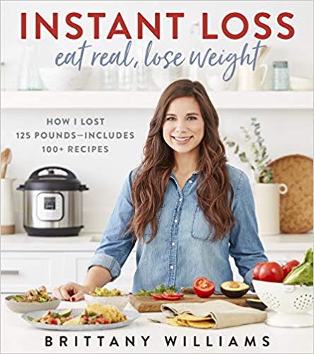 instant loss eat real lose weight how i lost 125 poundse28095includes 100 recipes 5e1e5f816bba6